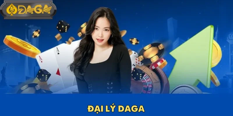 dai-ly-daga