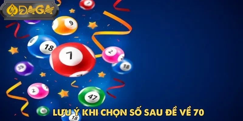 Phân Tích Chính Xác Đề Về 70 Hôm Sau Đánh Lô Gì Tại DAGA