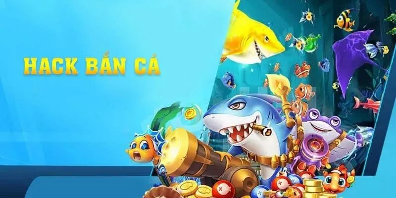 phần mềm hack game bắn cá
