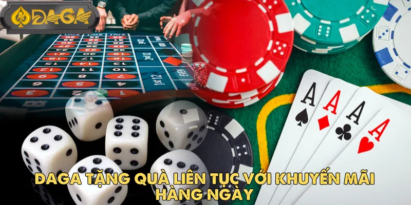 DAGA Tặng Quà Liên Tục Với Khuyến Mãi Hàng Ngày