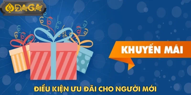 Thỏa mãn điều kiện từ chương trình khuyến mãi trước khi rút tiền Daga