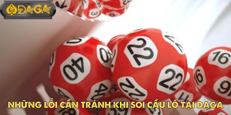 Soi Cầu Lô Tại DAGA - Tăng Tỷ Lệ Trúng Nhờ Dữ Liệu Chuẩn