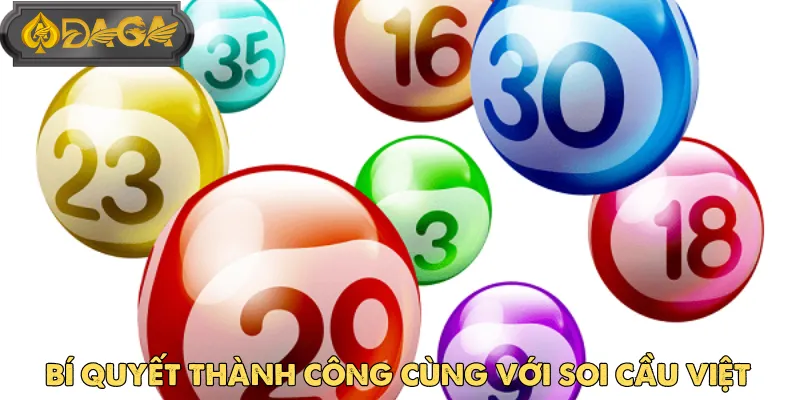Soi Cầu Việt - Tăng Cơ Hội Trúng Lô Với DAGA