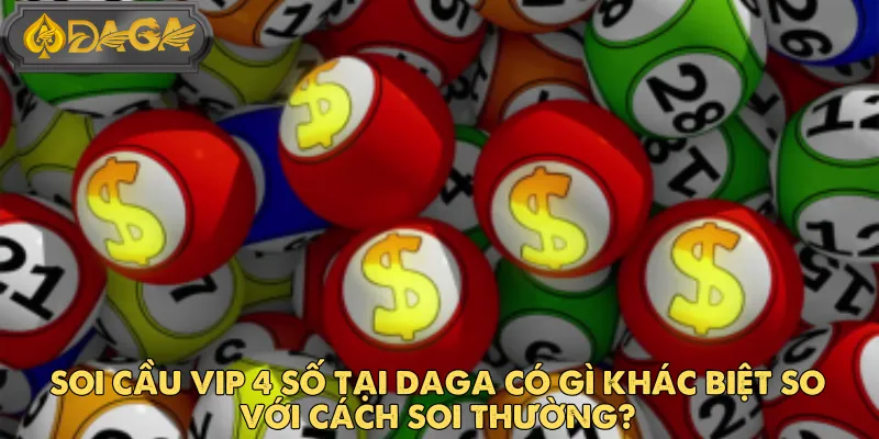 Soi Cầu Vip 4 Số Tại DAGA - Bí Quyết Tăng Tỷ Lệ Trúng Cao